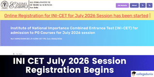 INI CET July 2026 Session Registration Begins; Apply Now  @aiimsexams.ac.in